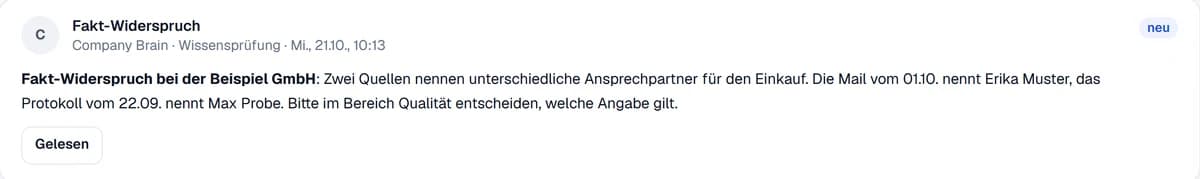 Meldung Fakt-Widerspruch: Zwei Quellen nennen unterschiedliche Ansprechpartner für den Einkauf, die Entscheidung geht an den Bereich Qualität (Beispieldaten)